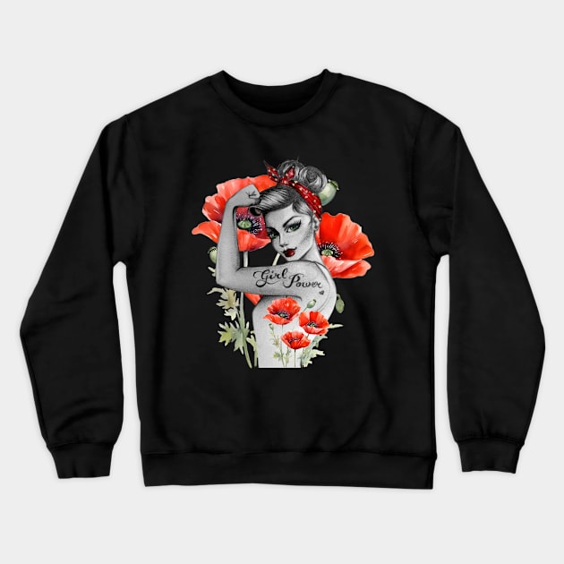 Girl Power Poppy Flower Rosie the Riveter Poppies Papaver Crewneck Sweatshirt by annechaart